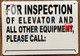 FOR INSPECTION OF ELEVATOR AND ALL OTHER EQUIPMENT PLEASE CALL:_  AGE