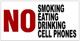 NO SMOKING EATING DRINKING CELL PHONES SIGN