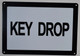 KEY DROP   SIGNAGE- WHITE ALUMINUM    SIGNAGE