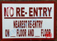 NO RE-ENTRY NEAREST RE-ENTRY ON_FLOOR AND_FLOOR  SIGNAGE