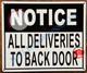 NOTICE ALL DELIVERIES TO BACK DOOR  SIGNAGE