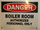 building sign DANGER - BOILER ROOM AUTHORIZED PERSONNEL ONLY -El blanco Line