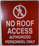 NO ROOF ACCESS PERSONNEL Dob SIGN