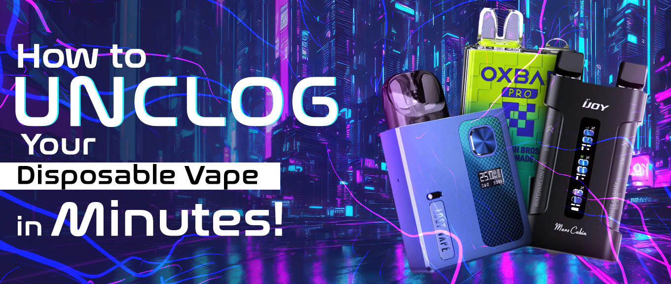 How to Unclog a Disposable Vape?