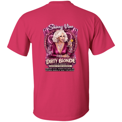 Pink concert style t shirt featuring large back graphic of Sherry Vine Dirty Blonde Live in Concert with Puerto Vallarta and Las Vegas tour dates.