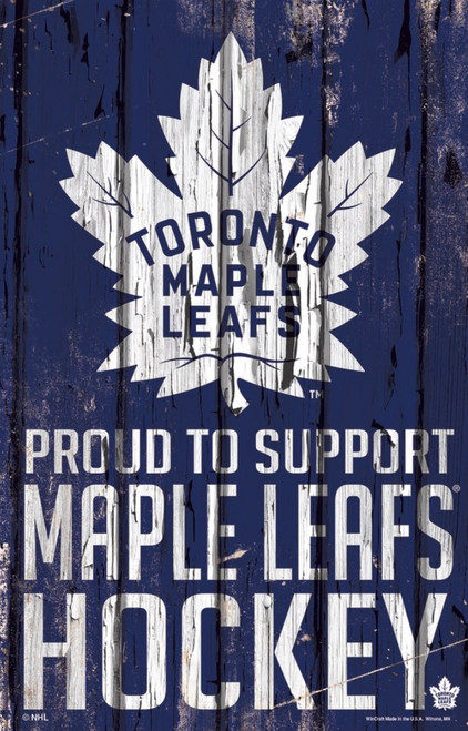 Toronto Maple Leafs Proud to Support  NHL 11x17 Wood Slogan Sign Toronto Maple Leafs Proud to Support  NHL 11x17 Wood Slogan Sign