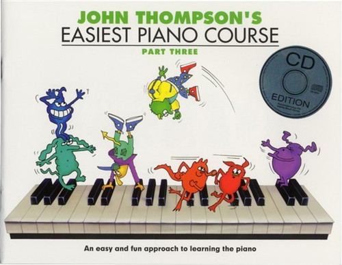 John Thompson's Easiest Piano Course - Part 3