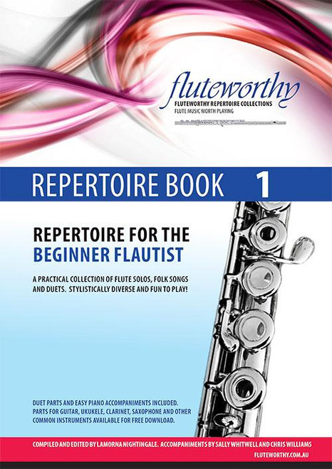 Fluteworthy Repertoire for the Beginner Flautist Book 1