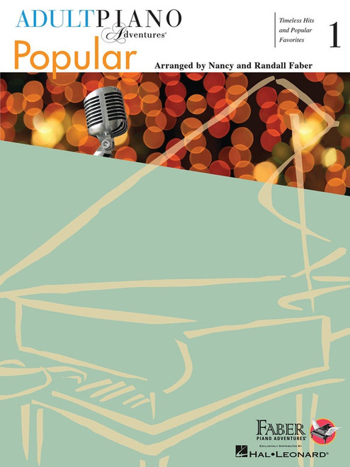 Adult Piano Adventures Popular Book 1 piano songbook for adult beginners and returning pianists.