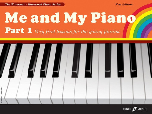 Me and My Piano Book Part 1 - First Lessons for Young Pianists