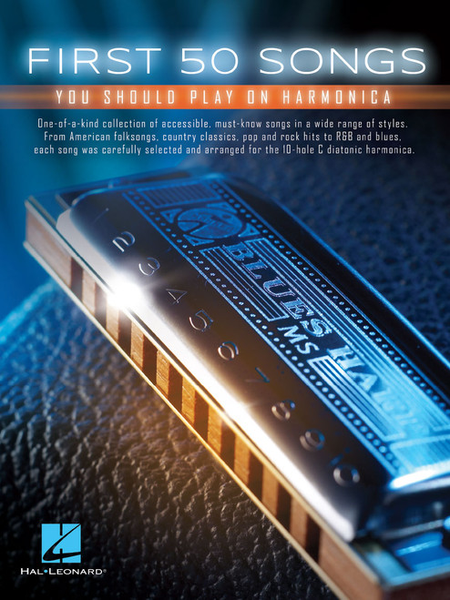 Cover of First 50 Songs You Should Play on Harmonica songbook featuring beginner arrangements for C diatonic harmonica.