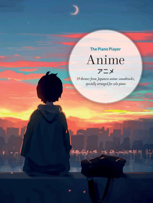 The Piano Player Anime Songbook for Piano Solo