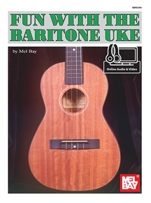 Mel Bay Fun with Baritone Ukulele