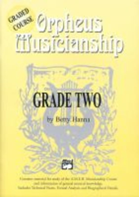Orpheus Musicianship Grade 2 Graded Course Orpheus Musicianship Grade 2 Graded Course