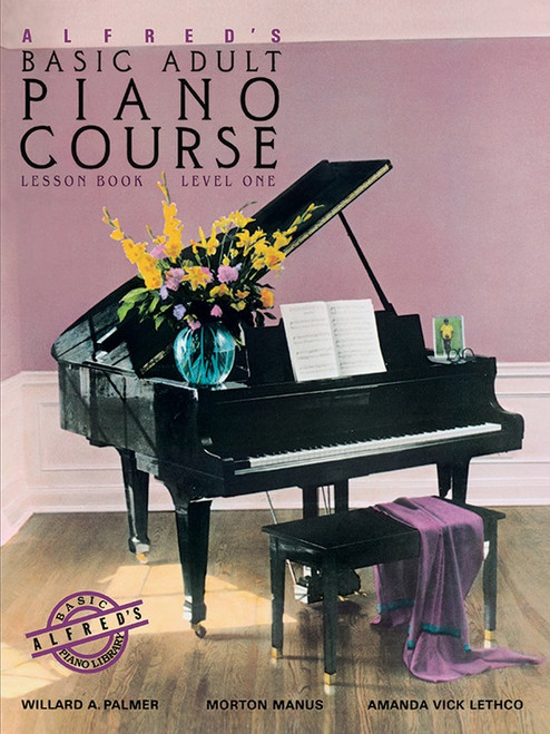 Alfred’s Basic Adult Piano Course – Lesson Book 1