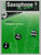 Saxophone for Leisure Grade 2 B Flat Book/CD Series 1