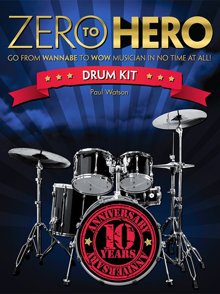 Zero To Hero Drumkit by Paul Watson beginner drum kit method and tuition book.