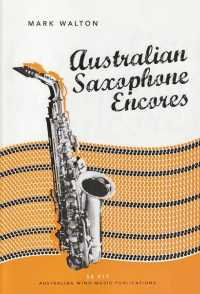 Australian Saxophone Encores Alto Sax/Piano