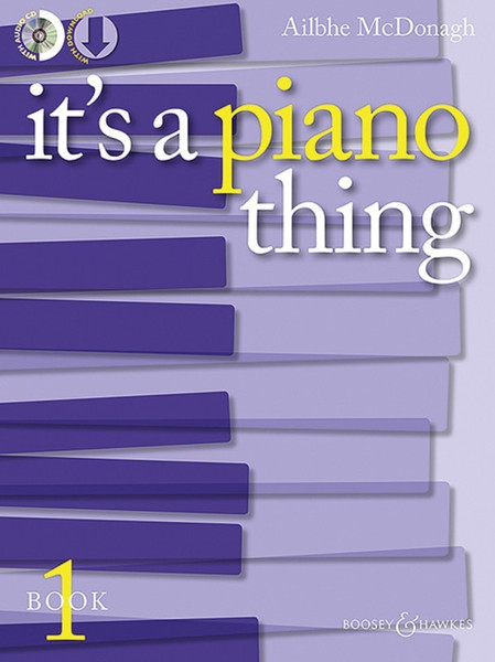 MCDonagh | Its A Piano Thing | Book 1 | Grades 1-3