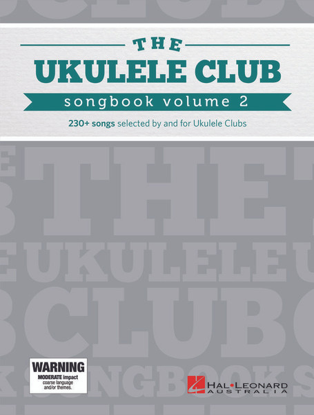 Ukulele Club Songbook Volume 2 featuring popular songs arranged for ukulele by The Blue Mountains Ukulele Club