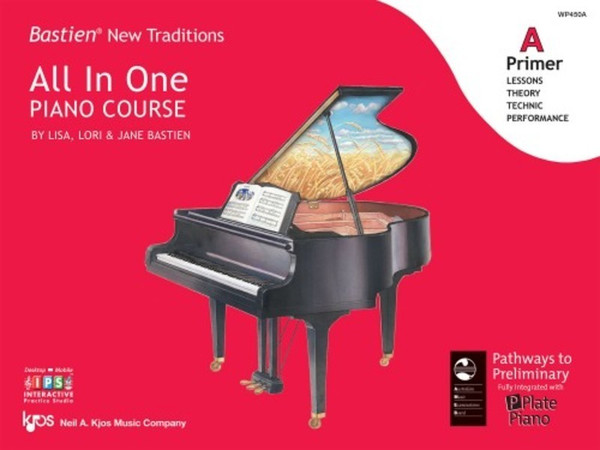 Bastien New Traditions All in One Piano Course - Primer A