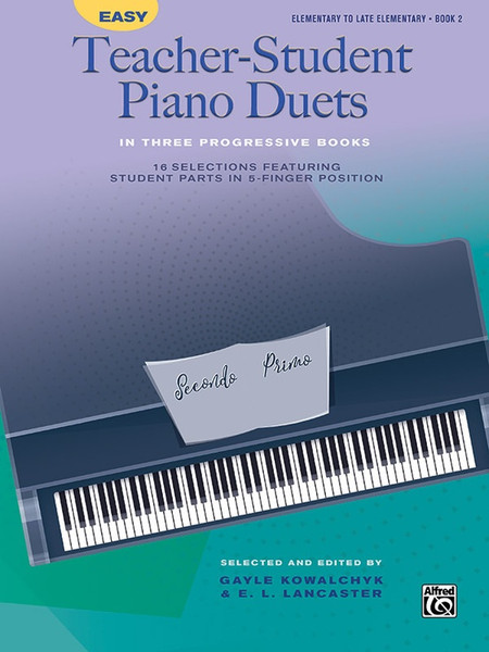 Easy Teacher-Student Piano Duets in Three Progressive Books - Book 2