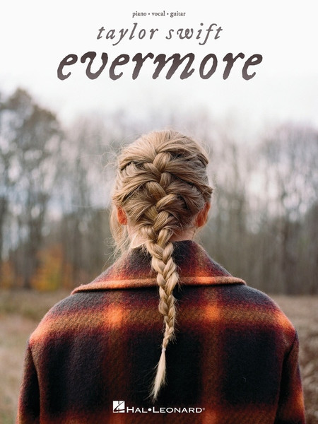 Taylor Swift - Evermore for Piano, Vocals & Guitar