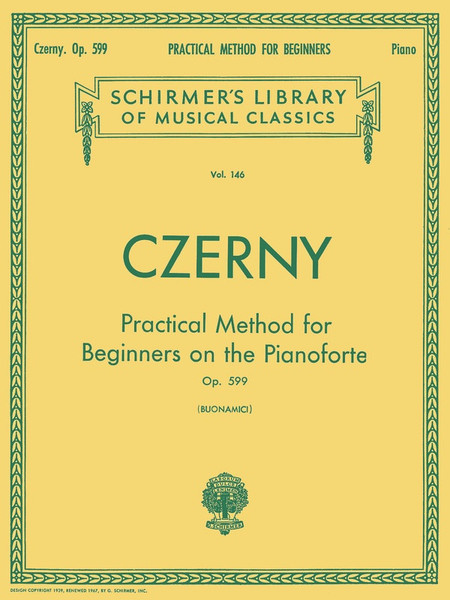 Schirmer's Library of Musical Classics Practical Method for Beginners Op. 599