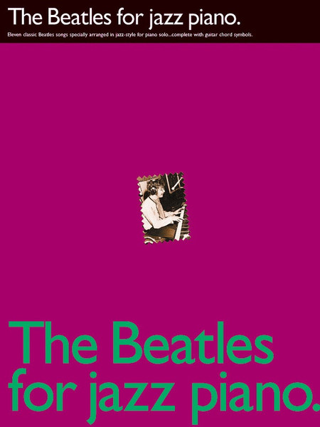The Beatles: Jazz-Style Piano Solo Collection