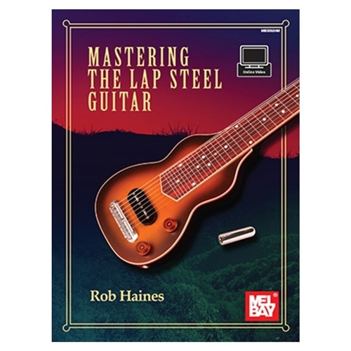 Mastering The Lap Steel Guitar Book