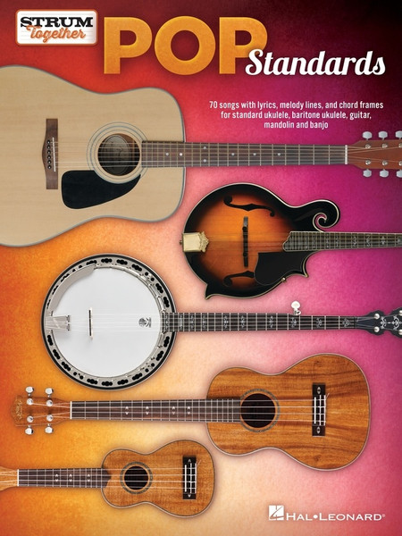 Pop Standards Strum Together: Ukulele, Baritone Ukulele, Guitar, Mandolin, Banjo