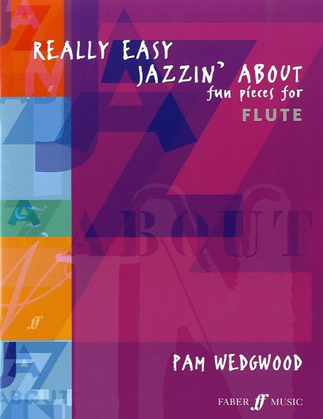 REALLY EASY JAZZIN ABOUT - FLUTE