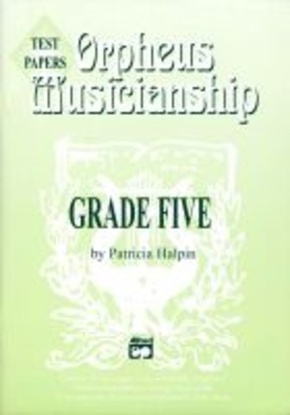 Orpheus Musicianship Grade 5 Test Papers