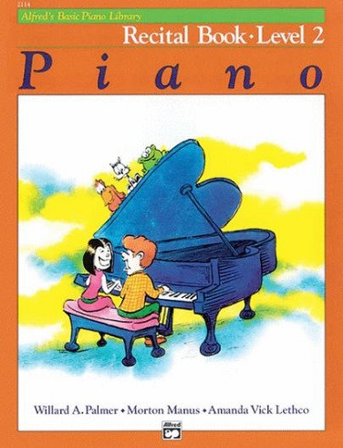 Alfreds Basic Piano Library Recital Book Level 2