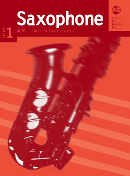 AMEB Saxophone Series 1 (Eb Alto and Baritone) Grades 1 - 4