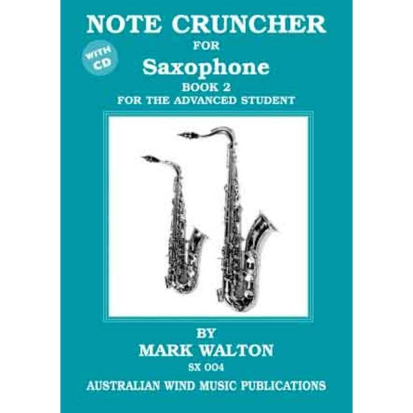 Mark Walton Note Cruncher Alto/Tenor Sax Book 2