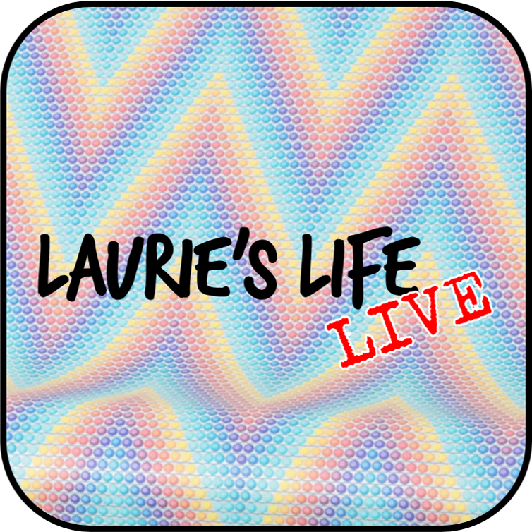 Laurie's Life Live