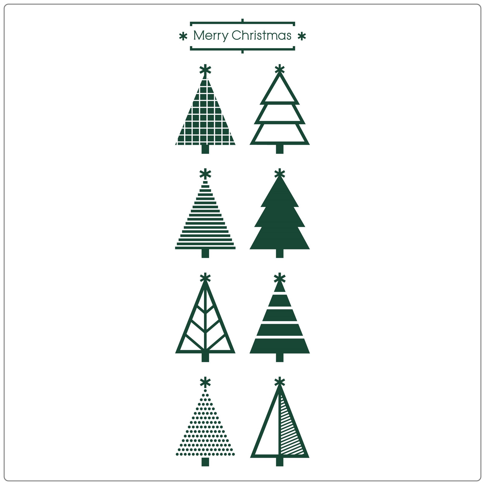 A very modern set of eight stylised Christmas trees, two across, four down, with Merry Christmas above. Shown in forrest green on white.
