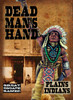The Curse of Dead Man's Hand "Plains Indians" - CDMH009