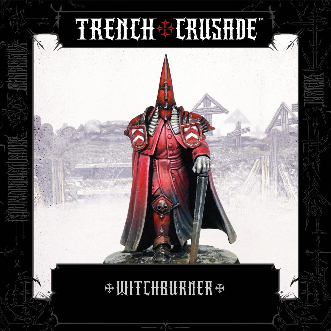 Trench Crusade – Witchburner General – Mercenaries
