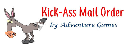 Kick-Ass Mail Order 
By Adventure Games