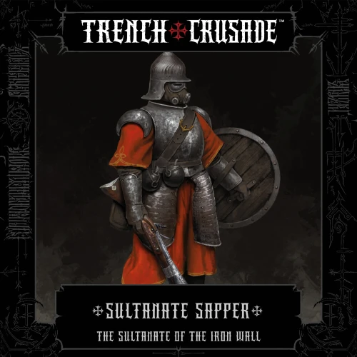 Trench Crusade – Sapper – Iron Sultanate