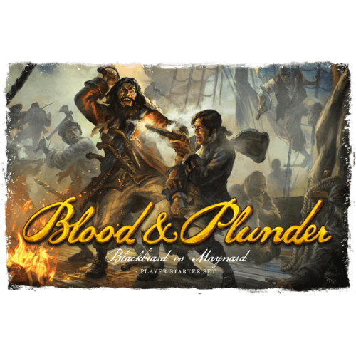 BLOOD & PLUNDER BLACKBEARD VS MAYNARD 2 PLAYER STARTER SET BLOOD & PLUNDER BLACKBEARD VS MAYNARD 2 PLAYER STARTER SET