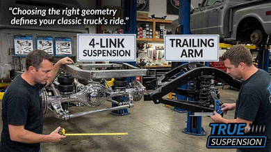 4-Link Suspension vs. Trailing Arm: Classic Truck Guide