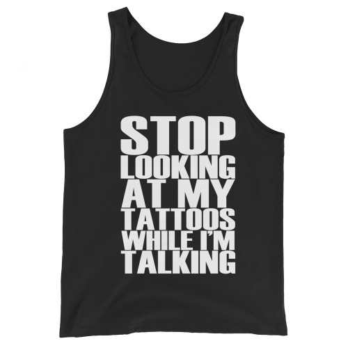 Stop Looking Tank Top