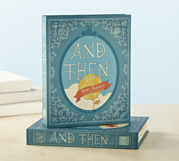 And Then... Story Starters Volume 1 And Then... Story Starters Volume 1
