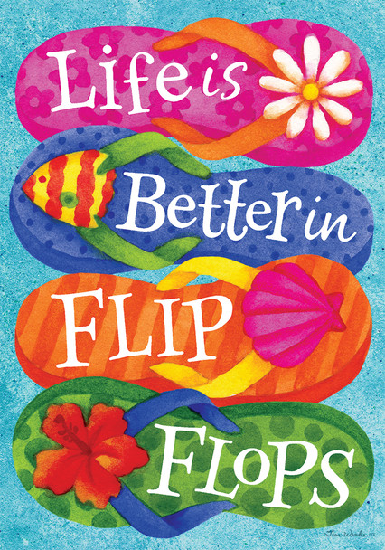 Garden Flag Life is Better in Flip Flops
