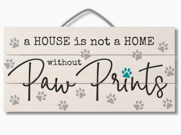 pallet wood sign a house is not a home without paw prints