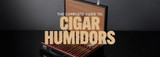 The Complete Guide to Humidors – Protecting Your Cigars in Style