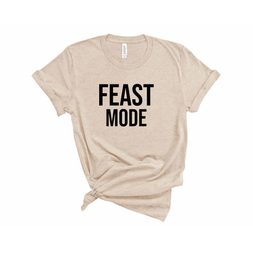 Feast Mode Tee